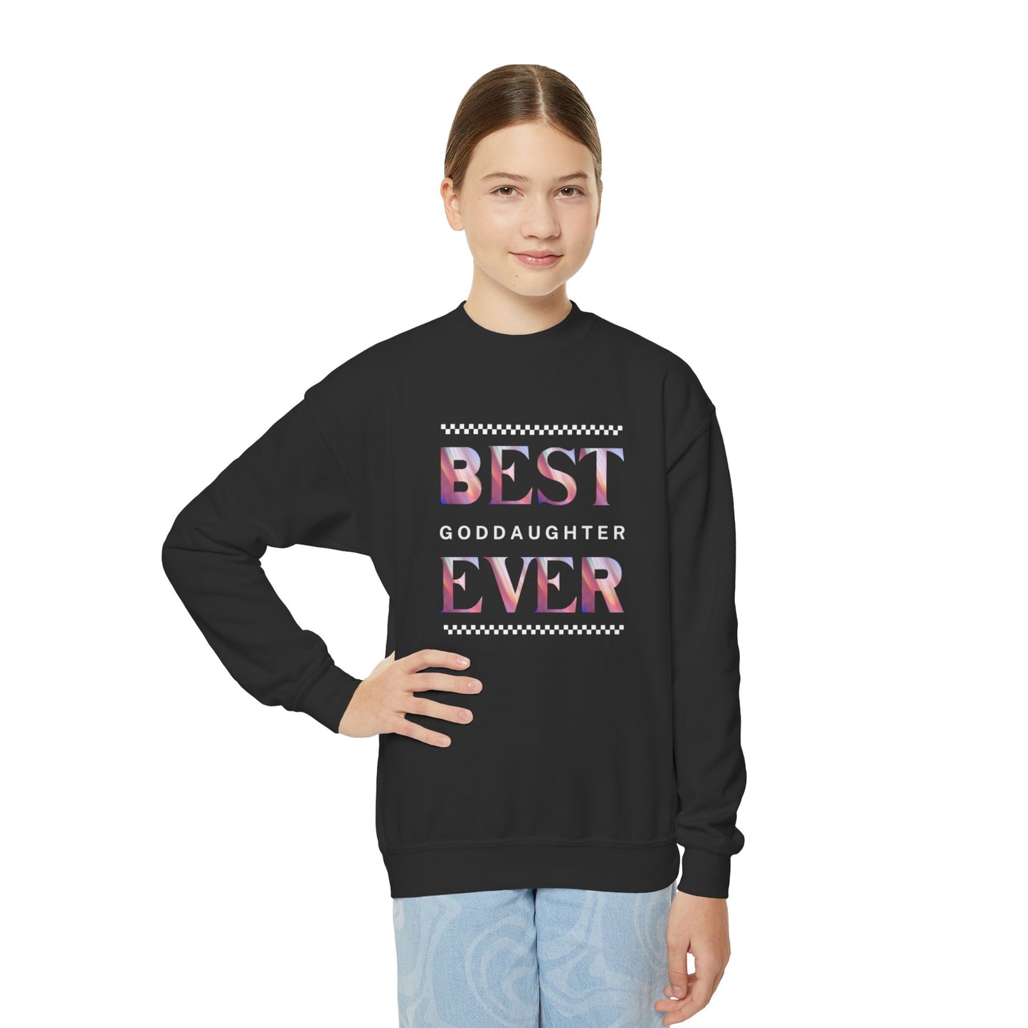 Goddaughter Best Ever Youth Crewneck Sweatshirt - Stylish & Cozy Gift