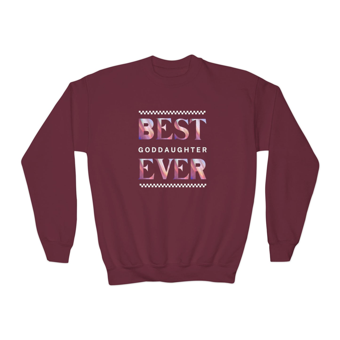 Goddaughter Best Ever Youth Crewneck Sweatshirt - Stylish & Cozy Gift