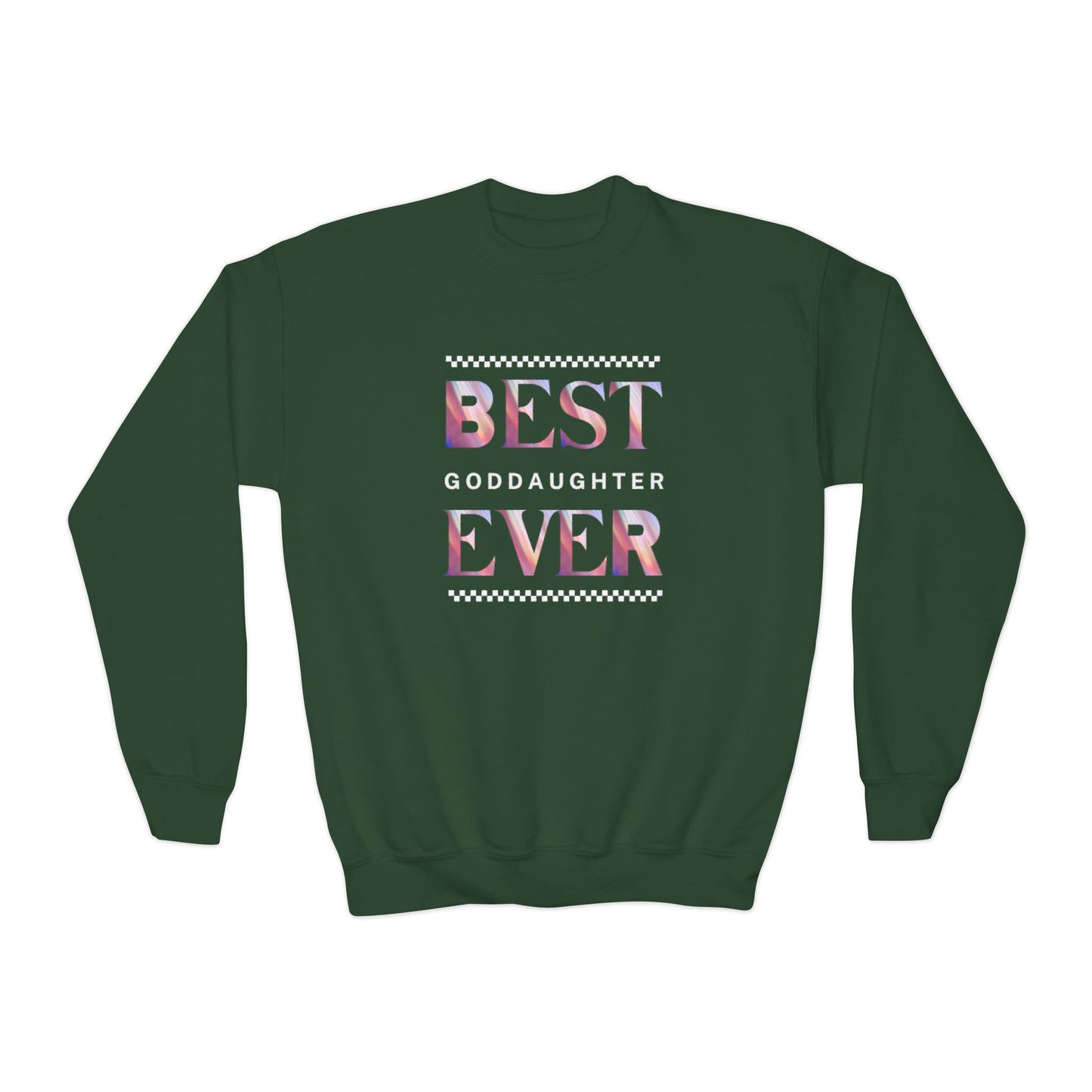 Goddaughter Best Ever Youth Crewneck Sweatshirt - Stylish & Cozy Gift