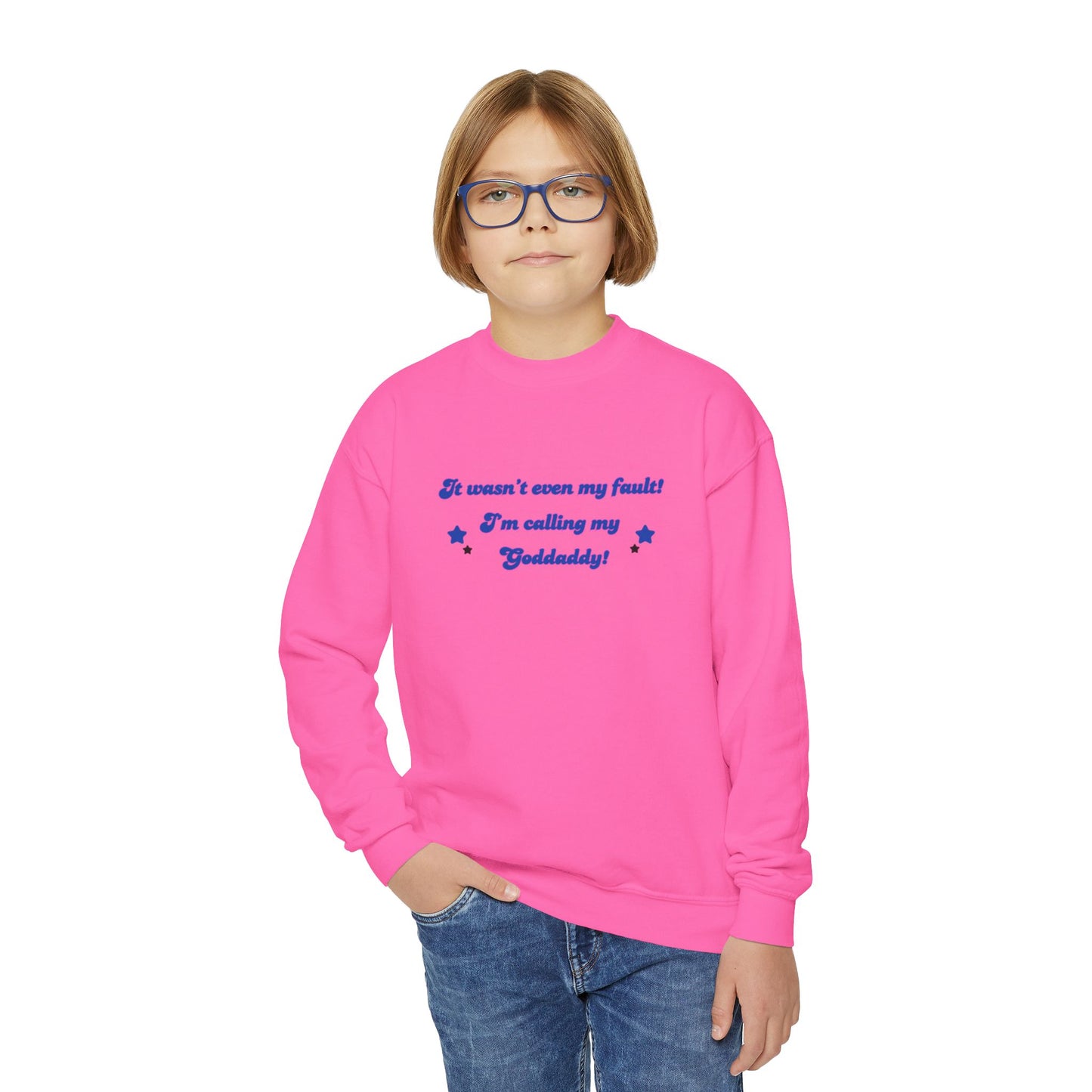 Youth Crewneck Sweatshirt - "It Wasn't Even My Fault! I'm Calling My Goldaddy" - Fun Kids Sweater