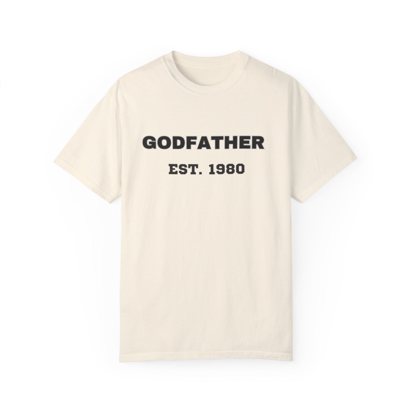 Godfather T-Shirt - Unisex Garment-Dyed Tee, Perfect for Family Celebrations and Birthdays